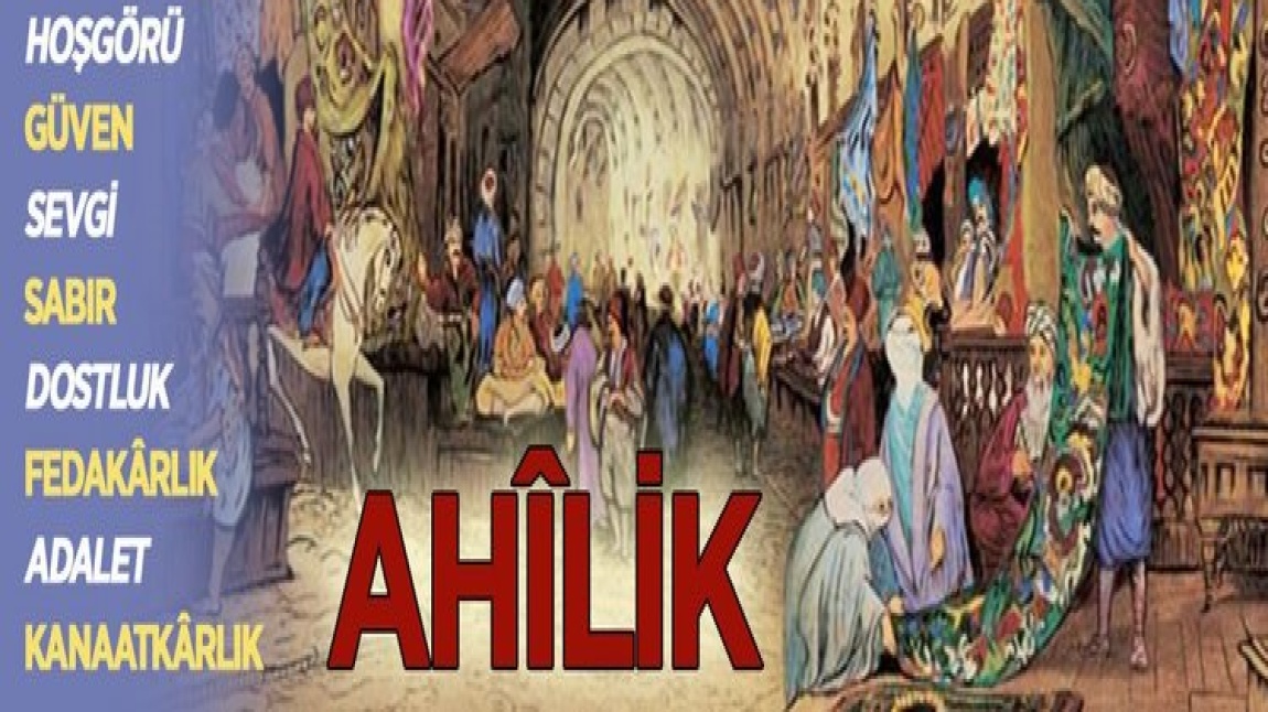 AHİLİK HAFTASI ETKİNLİKLERİ